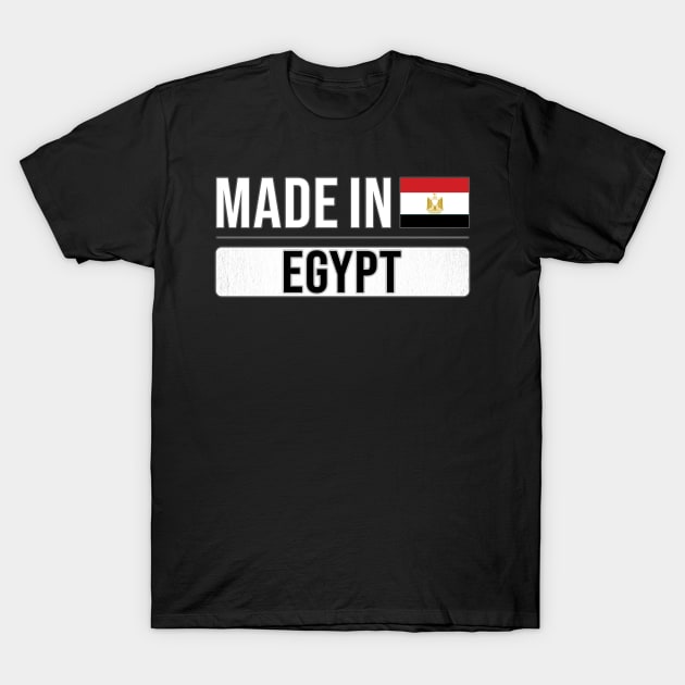 Made In Egypt - Gift for Egyptian With Roots From Egypt T-Shirt by Country Flags